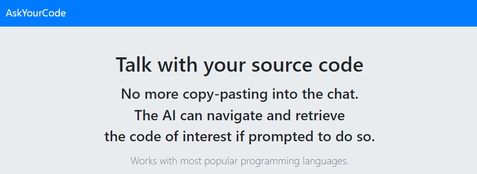 Talk with your source code.