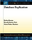 Database Replication (Synthesis Lectures on Data Management, 7)