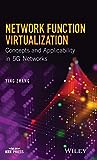 Network Function Virtualization: Concepts and Applicability in 5G Networks (IEEE Press)