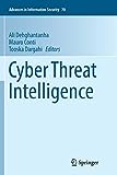Cyber Threat Intelligence (Advances in Information Security, 70)