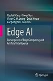 Edge AI: convergence of edge computing and artificial intelligence