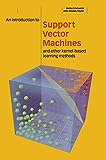 Een inleiding tot de ondersteuning van vectormachines en andere kernelgebaseerde leermethoden