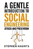 A friendly introduction to attack and prevention through social engineering