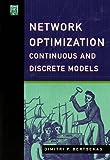 Netwerkoptimalisatie: continue en discrete modellen (optimalisatie, berekening en controle)