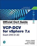VCP-DCV for vSphere 7.x (Exam 2V0-21.20) Official Cert Guide (VMware Press Certification)