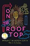 On the roof: a Reese's Book Club Pick