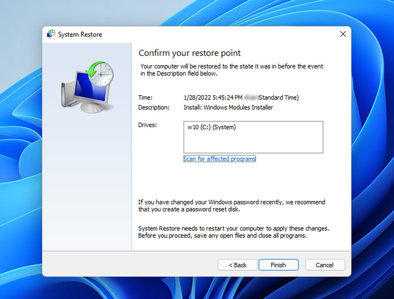 Start System Restore by clicking Finish